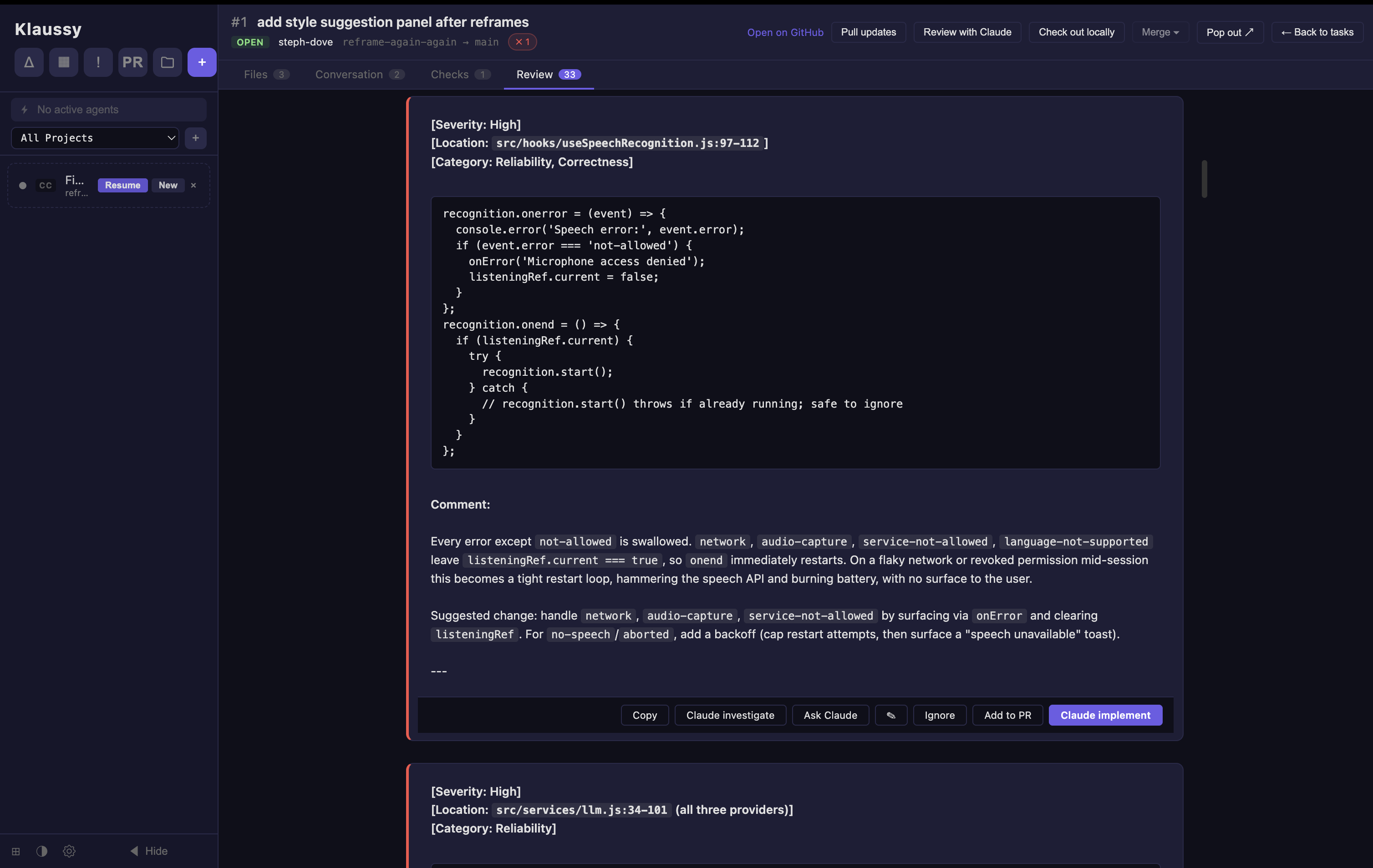 A High-severity finding in the Review tab pointing at src/hooks/useSpeechRecognition.js:97-112, with a code block, written comment explaining the swallowed-errors bug, and a row of action buttons including Copy, Claude investigate, Ask Claude, Ignore, Add to PR, and Claude implement.